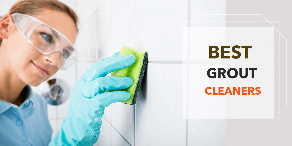 Best Grout Cleaner