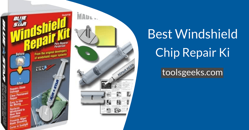 10 Best Windshield Chip Repair Kits In 2021