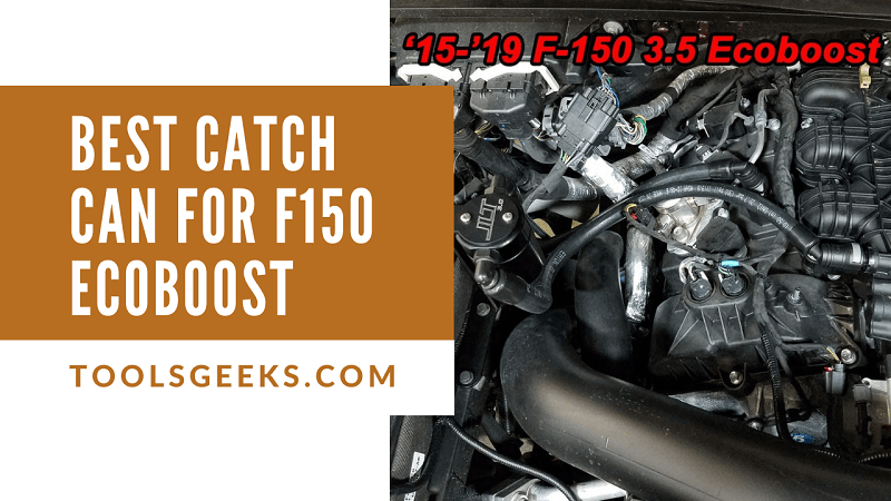 Best Catch Can for F150 Ecoboost