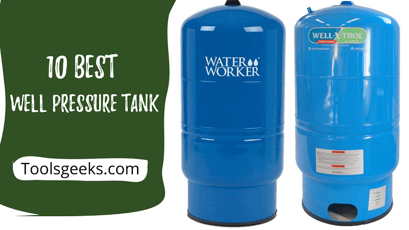 Best Well Pressure Tank