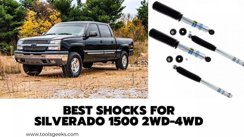 Best Shocks for Silverado 1500 2WD-4WD