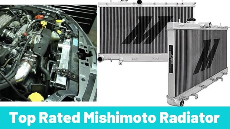 Best Mishimoto RadiatorsReviews